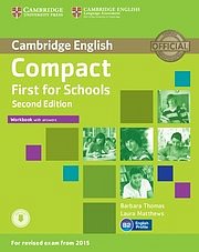 Compact First for Schools - Workbook with Answers with Audio