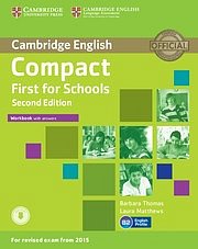 Compact First for Schools - Workbook with Answers with Audio