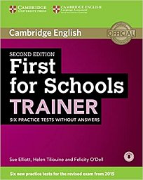 First for Schools Trainer - Six Practice Tests without Answers with Audio