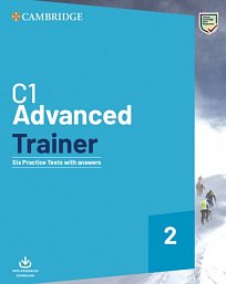 C1 Advanced Trainer 2 - Six Practice Tests with Answers with Resources Download