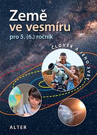 Země ve vesmíru – pro 5. (6.) ročník - nové vydání