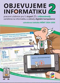 Objevujeme informatiku 2, pracovní učebnice pro 1. stupeň s videonávody