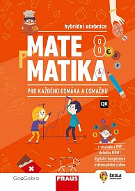 Matematika 8 UČ pro ZŠ a VG pro každého osmáka a osmačku hybridní
