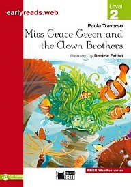 Earlyreads Level 2 Miss Grace Green and the Clown Brothers