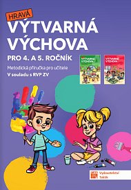 Výtvarná výchova - metodická příručka pro 4. a 5. ročník