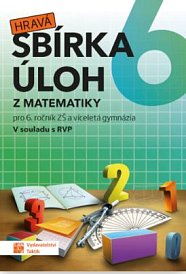 Hravá sbírka úloh z matematiky 6 (nad 15 ks cena 198 Kč)
