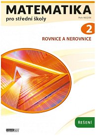 Matematika pro střední školy 2 (Řešení)