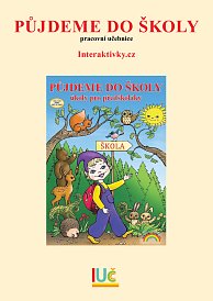 Pětiletá IUČ Půjdeme do školy (Pracovní UČ)