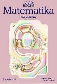 Matematika pro všechny 9 - Pracovní sešit (2. díl)