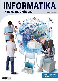 Informatika pro 9. ročník ŽS - Metodika