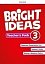 Bright Ideas 3 Teacher's Pack