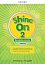 Shine On 2 Teacher's Guide with Digital pack Czech edition